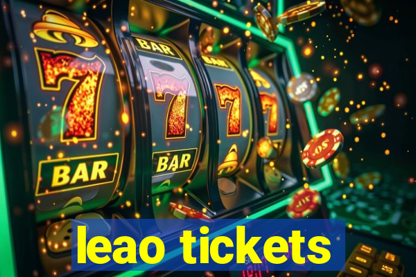 leao tickets